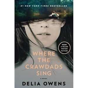 Where the Crawdads Sing: Reese's Book Club -- Delia Owens